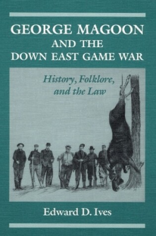 Cover of George Magoon and the Down East Game War