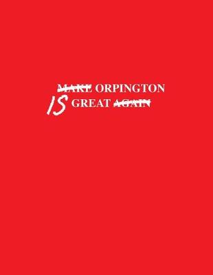 Book cover for Orpington IS Great