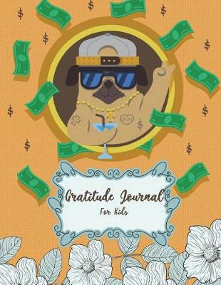 Book cover for Gratitude Journal For Kids