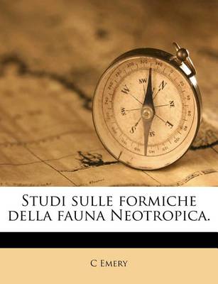 Book cover for Studi Sulle Formiche Della Fauna Neotropica.