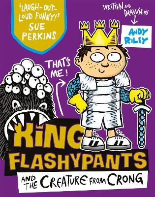 Book cover for King Flashypants and the Creature From Crong