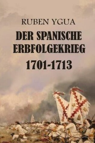 Cover of Der Spanische Erbfolgekrieg