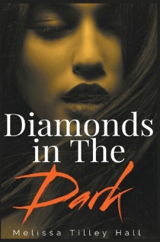 Cover of Diamonds in The Dark