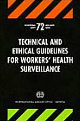 Cover of Technical and Ethical Guidelines for Workers' Health Surveillance