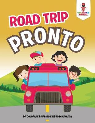 Book cover for Road Trip Pronto