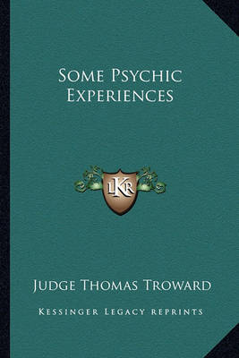 Book cover for Some Psychic Experiences