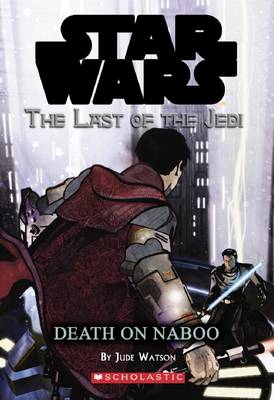 Book cover for Last of the Jedi: #4 Death on Naboo