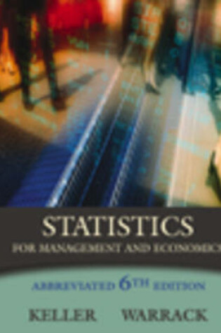 Cover of Statistics for Management and Economics, Abbreviated Editionstatistics for Management and Economics, Abbreviated Edition (Non-Infotrac Version ) (Non-Infotrac Version )