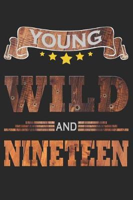 Book cover for Young Wild And Nineteen