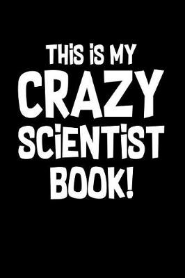 Book cover for Crazy Scientist Book