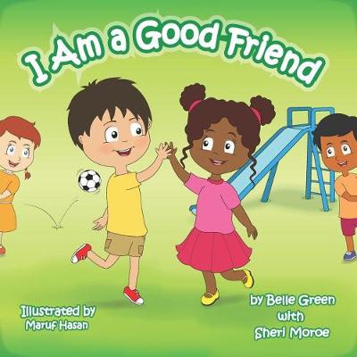 Book cover for I Am a Good Friend