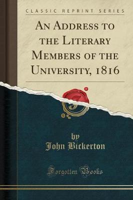 Book cover for An Address to the Literary Members of the University, 1816 (Classic Reprint)