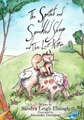 Book cover for The Spotted and Speckled Sheep and The Lost Kitten