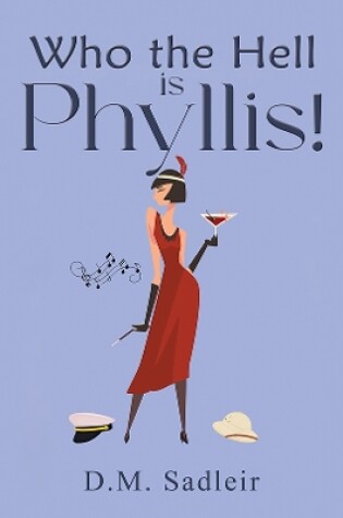 Cover of Who the Hell is Phyllis!