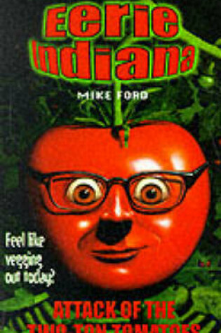 Cover of Attack of the Two Ton Tomato