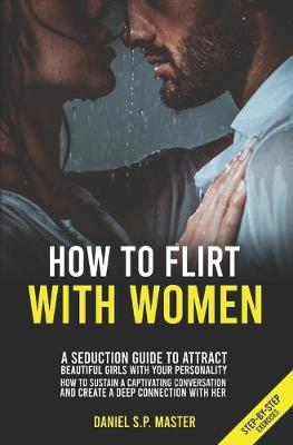 Book cover for How To Flirt With Women