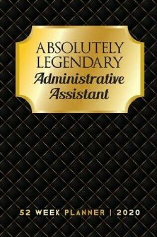 Cover of Absolutely Legendary Administrative Assistant