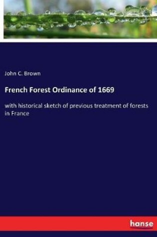Cover of French Forest Ordinance of 1669