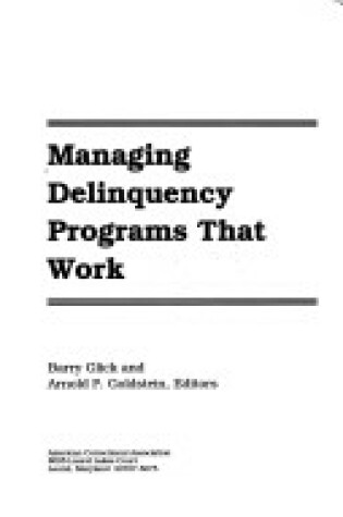 Cover of Managing Delinquency Programs That Work