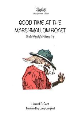 Book cover for Good Time at the Marshmallow Roast