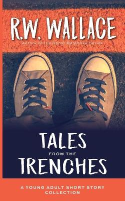 Book cover for Tales From the Trenches