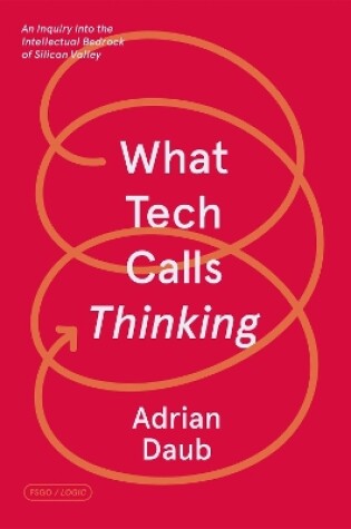 Cover of What Tech Calls Thinking