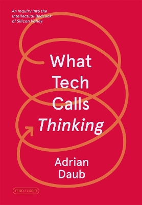 Cover of What Tech Calls Thinking