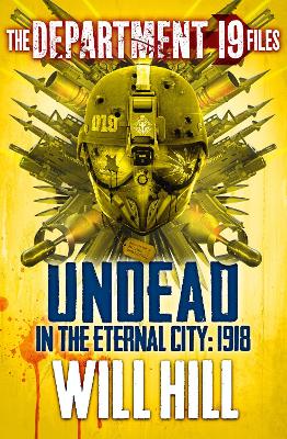 Book cover for The Department 19 Files: Undead in the Eternal City: 1918