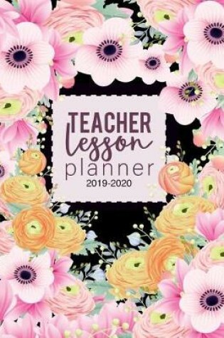 Cover of Teacher Lesson Planner 2019-2020