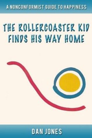 Cover of The Roller Coaster Kid Finds His Way Home
