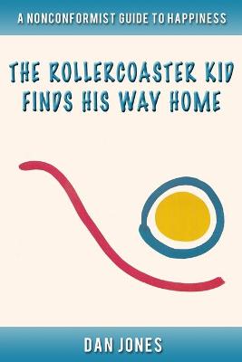 Book cover for The Roller Coaster Kid Finds His Way Home