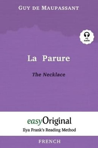 Cover of La Parure / The Necklace (with Audio) - Ilya Frank's Reading Method