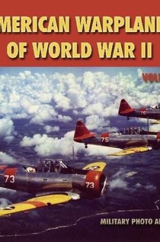 Cover of American Warplanes of World War II, Volume 1