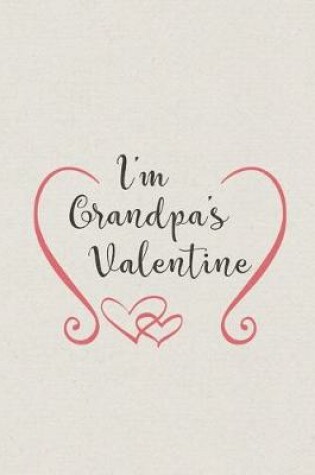 Cover of I am Grandpa's Valentine