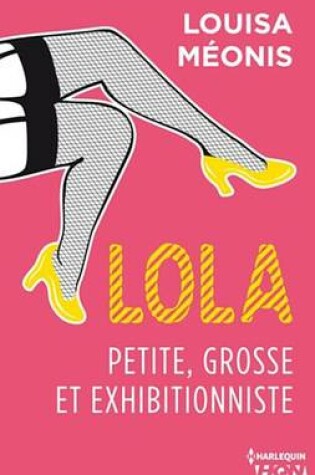 Cover of Lola S1.E1 - Petite, Grosse Et Exhibitionniste