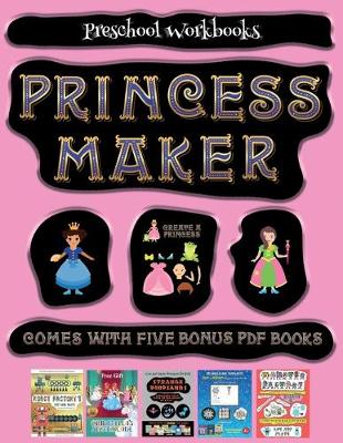 Cover of Preschool Workbooks (Princess Maker - Cut and Paste)