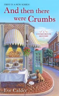 Cover of And Then There Were Crumbs