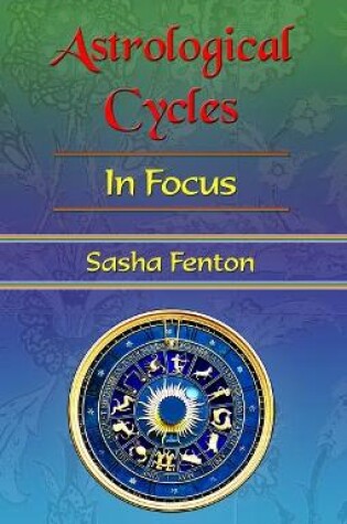 Cover of Astrological Cycles: in Focus