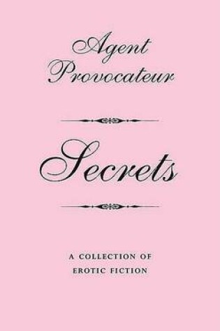 Cover of Agent Provocateur: Secrets