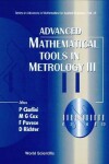 Book cover for Advanced Mathematical Tools In Metrology Iii