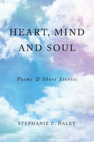 Cover of Heart, Mind, & Soul