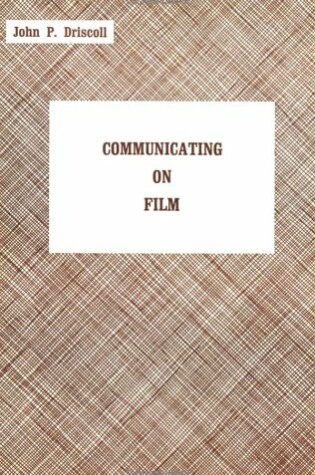 Cover of Communicating on Film