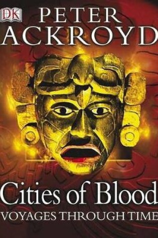 Cover of Voyages Through Time: Cities of Blood