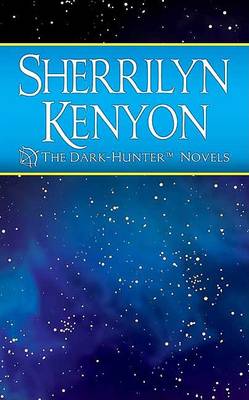 Book cover for Sherrilyn Kenyon Dark-Hunter Boxed Set