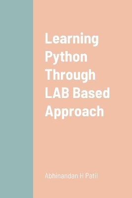 Book cover for Learning Python Through LAB Based Approach