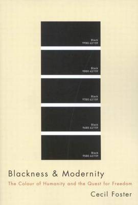 Cover of Blackness and Modernity: The Colour of Humanity and the Quest for Freedom