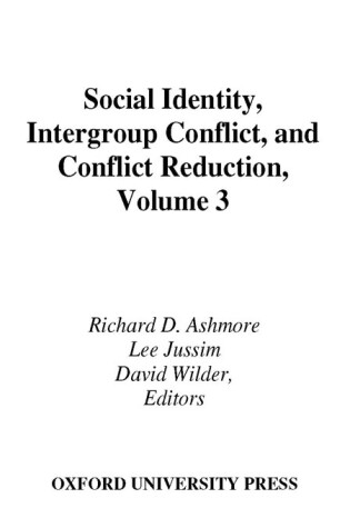 Cover of Social Identity, Intergroup Conflict, and Conflict Reduction