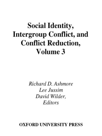 Book cover for Social Identity, Intergroup Conflict, and Conflict Reduction