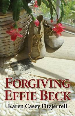 Book cover for Forgiving Effie Beck