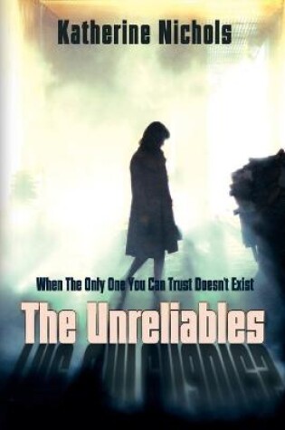 Cover of The Unreliables